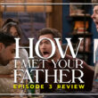 how i met your father episode 3 review