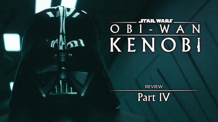 obi wan kenobi part 4 review